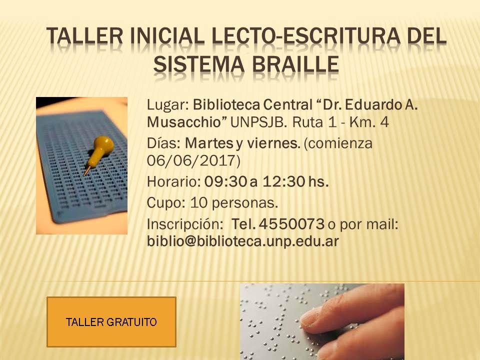 TALLER INICIAL DE LECTO-ESCRITURA EN SISTEMA BRAILLE