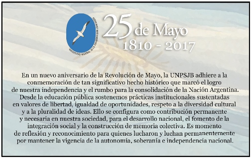 SALUTACIN DE LA AUTORIDADES DE LA UNIVERSIDAD, AL CONMEMORARSE LA FECHA PATRIA DEL 25 DE MAYO