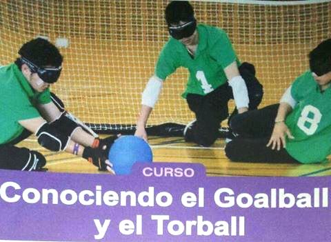 CONOCIENDO TORBALL Y EL GOALBALL (DEPORTE PARALIMPICO)