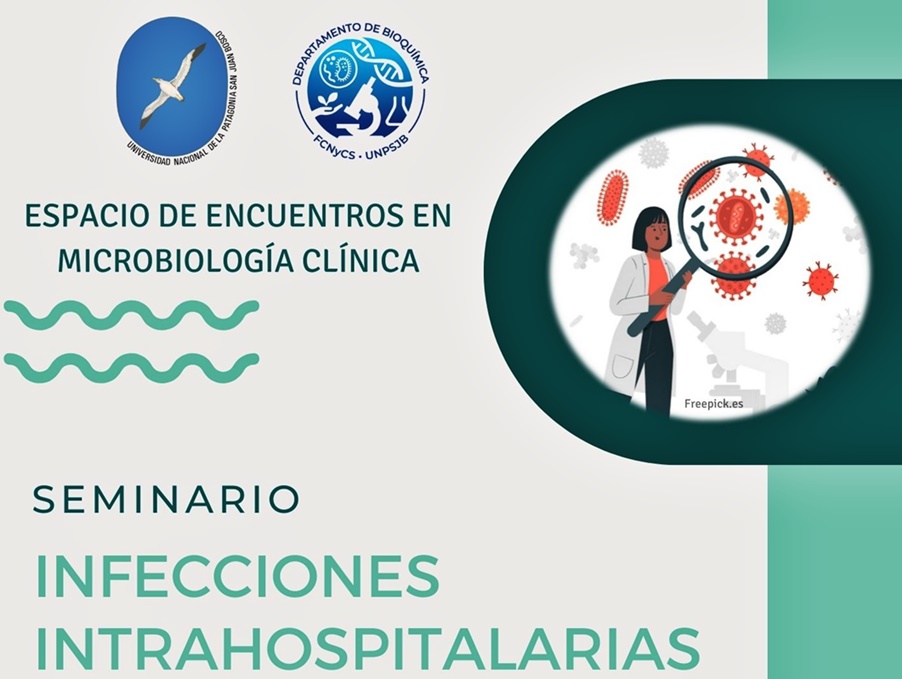 Seminario sobre Infecciones Intrahospitalarias para estudiantes de Bioqumica y de Medicina